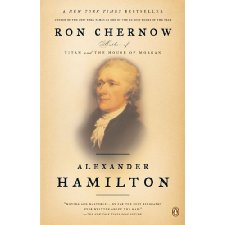 Alexander Hamilton- Ron Chernow (2004, Hardcover) AWARD WINNING PLAY TIE-IN Alexander Hamilton- Ron Chernow (2004, Hardcover) AWARD WINNING PLAY TIE-IN