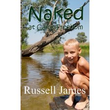 Naked At Camp Freedom By Russell James 9781511606967