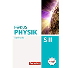 Fokus Physik Sekundarstufe Ii Gesamtband Westliche Bundesl Nder