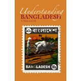Understanding Bangladesh (Columbia/Hurst)