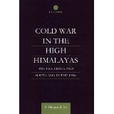 Cold War in the High Himalayas