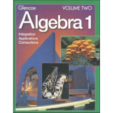 Algebra 1: Integration, Applications and Connections (Volume Two) by ...