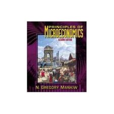 Principles Of Microeconomics By N. Gregory Mankiw (9780030270161)