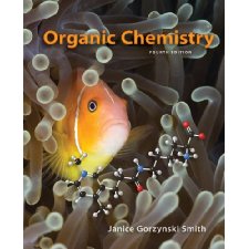 Organic Chemistry by Janice Gorzynski Smith Dr. (9780073402772)