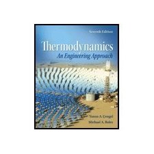 Thermodynamics: An Engineering Approach, 7th Edition by Yunus; Boles, Michael Cengel (9780073529325)