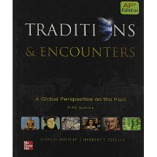 AP World History Textbook Traditions 世界史 Bentley, Traditions & Encounters: A Global Perspective on the Past