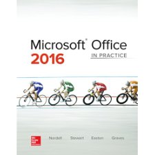 Microsoft Office 2016: In Practice by Nordell, Randy (9780078020322)