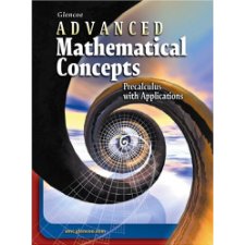 Advanced Mathematical Concepts: Precalculus With Applications by ...