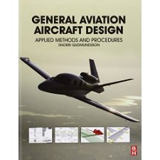 General Aviation Aircraft Design: Applied Methods And Procedures By ...