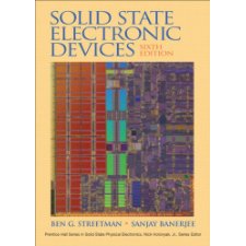 Solid State Electronic Devices by Streetman, Ben G., Banerjee, Sanjay ...