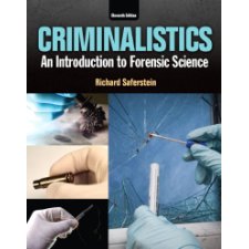 Criminalistics: An Introduction To Forensic Science (11th Edition) By ...