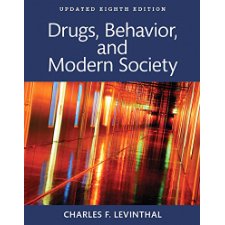 Drugs, Behavior, And Modern Society, Updated Edition -- Books A La ...