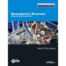 Automotive Engines: Theory and Servicing (6th Edition) by James D ...