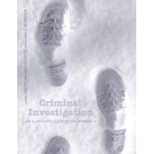 Criminal Investigation: An Illustrated Case Study Approach