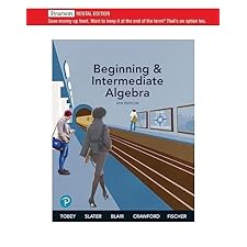 Beginning & Intermediate Algebra [RENTAL EDITION] by unknown author ...