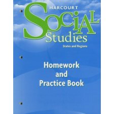Harcourt Social Studies: Homework and Practice Book Student Edition
