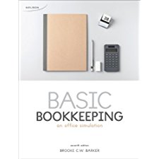 Basic Bookkeeping: An Office Simulation by Brooke C.W. Barker (Author ...