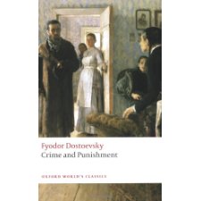 Crime and Punishment (Oxford World's Classics) by Fyodor Dostoevsky ...