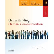 Understanding Human Communication By Adler, Ronald B., Rodman, George ...