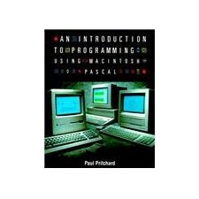 An Introduction to Programming Using MacIntosh Pascal by Paul Pritchard ...