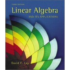 Linear Algebra And Its Applications (3rd Edition) By David C. Lay ...