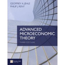 Advanced Microeconomic Theory (3rd Edition) By Geoffrey A. Jehle ...