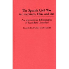 The Spanish Civil War in Literature, Film, and Art: An International ...