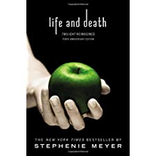 Life And Death: Twilight Reimagined By Stephenie Meyer (9780316505451)