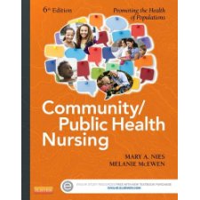 Community/Public Health Nursing: Promoting The Health Of Populations By ...