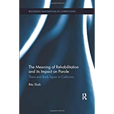 The Meaning of Rehabilitation and its Impact on Parole (Routledge