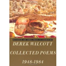 Derek Walcott Collected Poems 1948-1984 by Walcott, Derek (9780374520250)