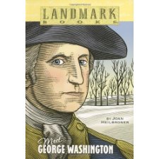 Meet George Washington (Landmark Books) by Joan Heilbroner (9780375803970)