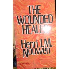 The Wounded Healer - Ministry In Contemporary Society, Text Complete ...