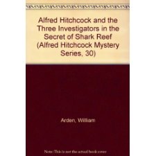 Alfred Hitchcock and the Three Investigators in the Secret of Shark ...