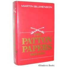 Patton Papers: 1940-1945: 002 by Martin Blumenson (9780395184981)