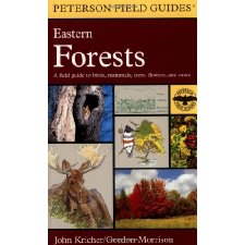 A Peterson Field Guide to Eastern Forests: North America (Peterson