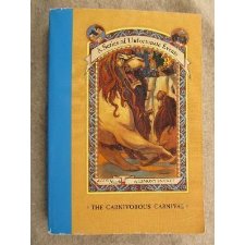 The Carnivorous Carnival By Lemony Snicket