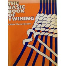 The Basic Book of Twining by Esther Warner Dendel (9780442220761)