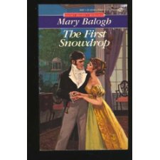 The First Snowdrop (Signet Regency Romance) by Mary Balogh (9780451145932)