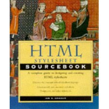 HTML Stylesheet Sourcebook (Sourcebooks) by Ian S. Graham (9780471196648)