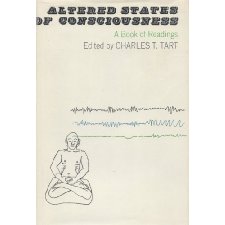 Altered States of Consciousness: A Book of Readings by Arnold M. Ludwig ...