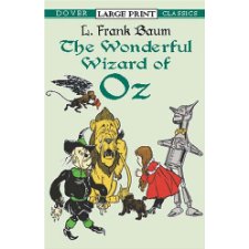 The Wonderful Wizard of Oz (Dover Large Print Classics) by L. Frank ...