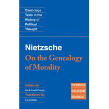 Nietzsche: 'On The Genealogy Of Morality' And Other Writings: Revised ...