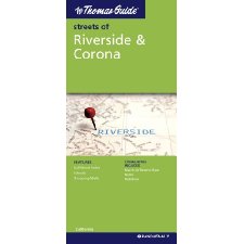 The Thomas Guide Streets of Riverside & Corona, CA by Rand McNally ...
