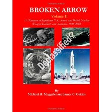 Broken Arrow - Vol II - A Disclosure Of U.S., Soviet, And British ...