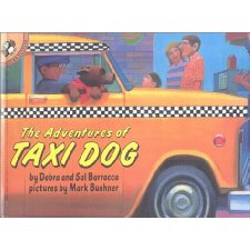 The Adventures of Taxi Dog by Debra Barracca, Sal Barracca, Mark