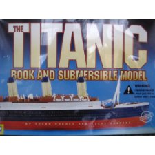 Titanic Book And Submersible Model With Toy By Susan Hughes