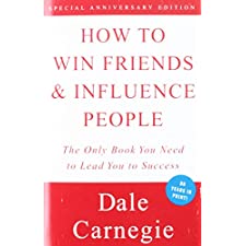 How to Win Friends and Influence People, Dale Carnegie
