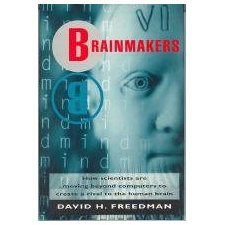Brainmakers by David H. Freedman (9780671760793)