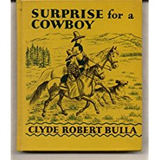 Surprise for a Cowboy by Clyde Robert Bulla, Grace Paull (9780690798371)